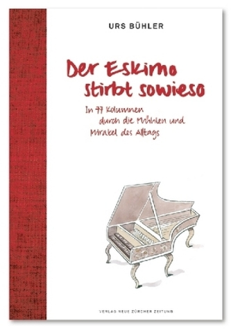 Der Eskimo stirbt sowieso