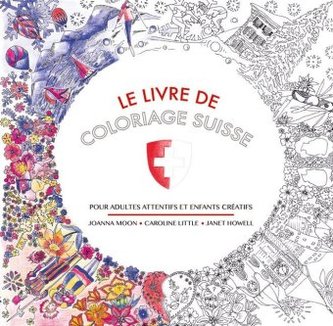 Le Livre de Coloriage Suisse