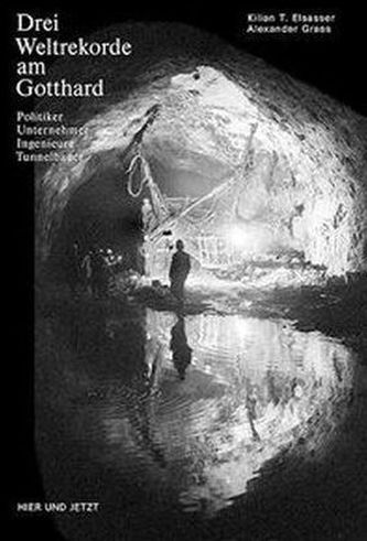 Drei Weltrekorde am Gotthard