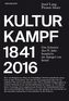 Kulturkampf 1841-2016