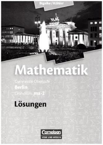 Grundkurs ma-2 - Qualifikationsphase, Lösungen zum Schülerbuch