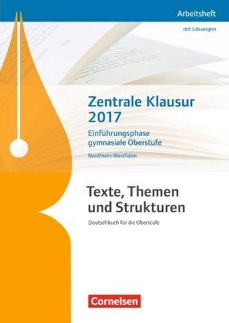 Zentrale Klausur 2017, Einführungsphase Gymnasiale Oberstufe