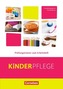 Kinderpflege - Prüfungstrainer und Arbeitsheft