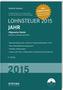 Lohnsteuer 2015 Jahr - Sonderausgabe Dezember, m. CD-ROM