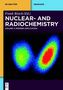 Nuclear- and Radiochemistry. Vol.2