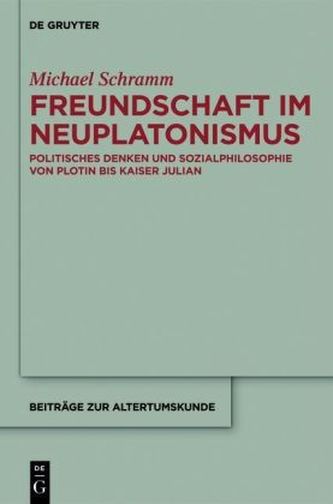 Freundschaft im Neuplatonismus