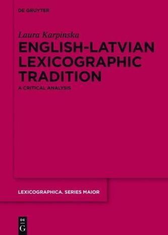 English-Latvian Lexicographic Tradition