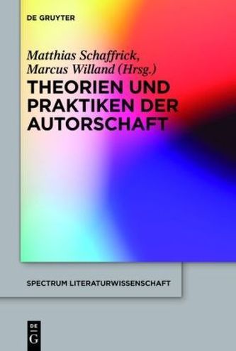 Theorien und Praktiken der Autorschaft