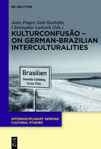 KulturConfusão - On German-Brazilian Interculturalities