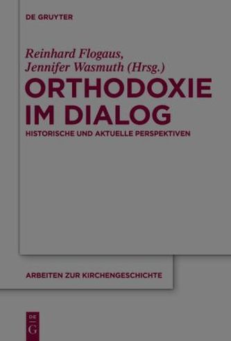 Orthodoxie im Dialog