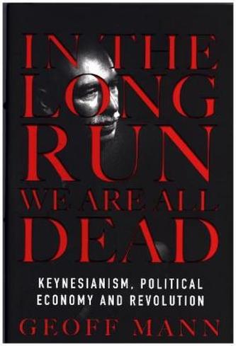 In the Long Run We Are All Dead