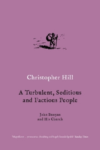 A Turbulent, Seditious and Factious People