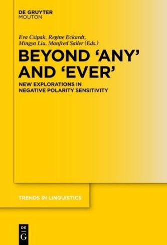 Beyond 'Ever' and 'Any'