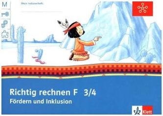 Fördern und Inklusion F - Richtig rechnen, Klasse 3/4