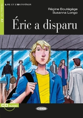 Éric a disparu, m. Audio-CD