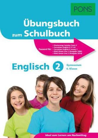 PONS Übungsbuch zum Schulbuch Englisch 2 Gymnasium 6. Klasse