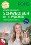 PONS Power-Sprachkurs Schwedisch in 4 Wochen, m. 2 Audio-MP3-CDs und Online-Tests