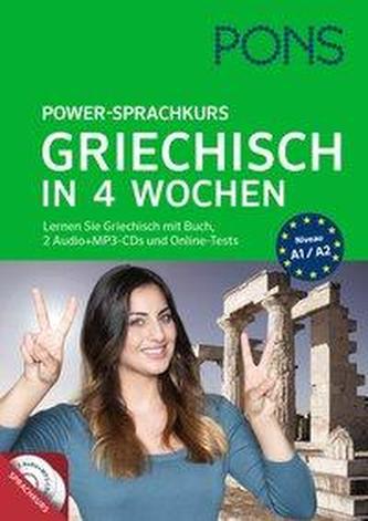 PONS Power-Sprachkurs Griechisch in 4 Wochen, 2 Audio + MP3-CDs und Online-Tests