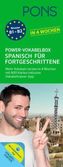 PONS Power-Vokabelbox Spanisch für Fortgeschrittene in 4 Wochen