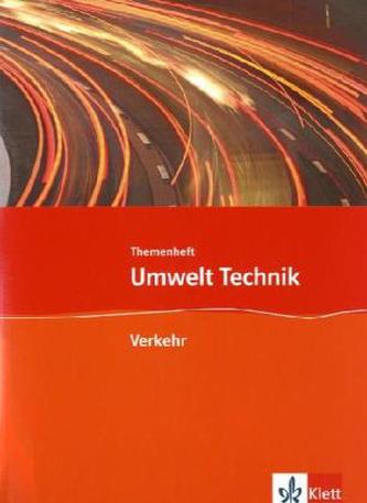 Themenheft Verkehr, 7. bis 10. Schuljahr