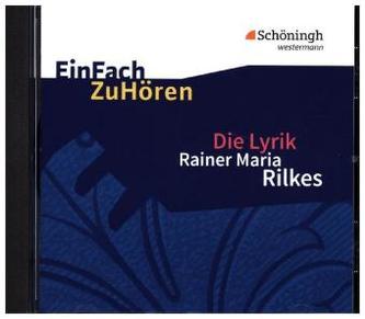 Die Lyrik Rainer Maria Rilkes, Audio-CD