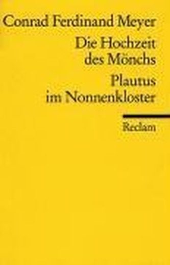 Die Hochzeit des Mönchs. Plautus im Nonnenkloster