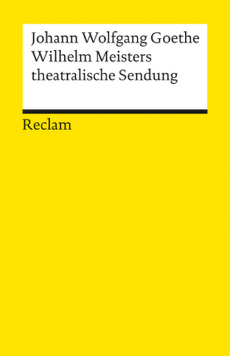 Wilhelm Meisters theatralische Sendung