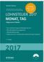Lohnsteuer 2017 Monat, Tag, Sonderausgabe Juli, m. CD-ROM Stotax-Lohn 2015