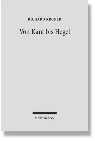 Von Kant bis Hegel, 2 Bde.