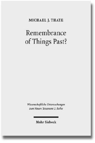 Remembrance of Things Past?