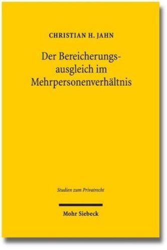 Der Bereicherungsausgleich im Mehrpersonenverhältnis