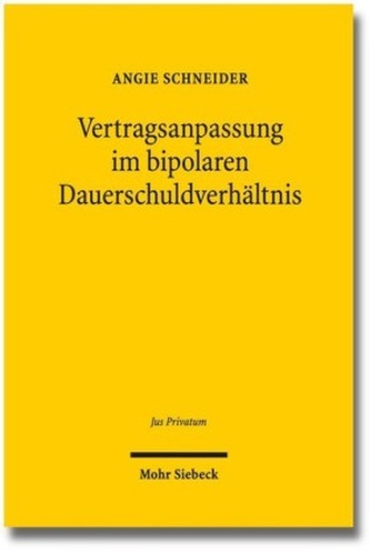 Vertragsanpassung im bipolaren Dauerschuldverhältnis