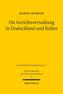 Die Gerichtsverwaltung in Deutschland und Italien