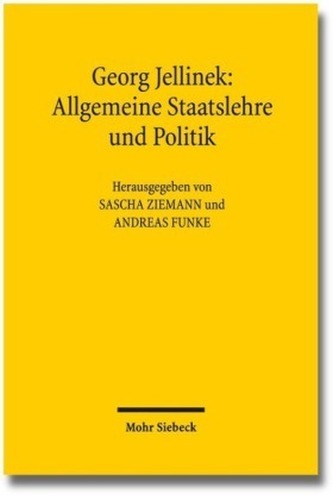 Georg Jellinek: Allgemeine Staatslehre und Politik
