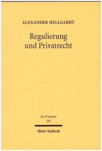 Regulierung und Privatrecht