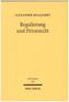 Regulierung und Privatrecht