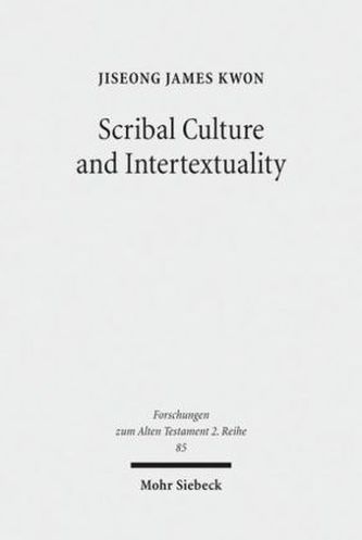 Scribal Culture and Intertextuality