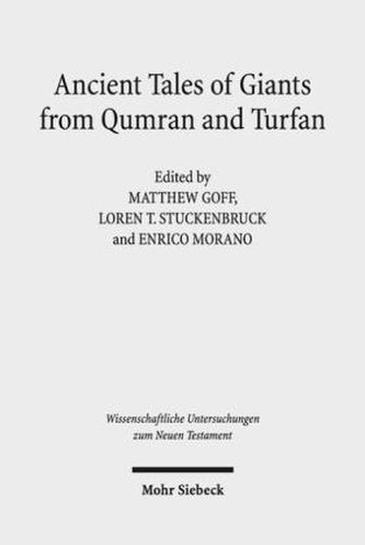 Ancient Tales of Giants from Qumran and Turfan