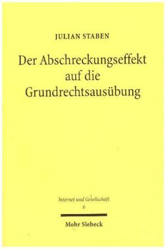 Der Abschreckungseffekt auf die Grundrechtsausübung