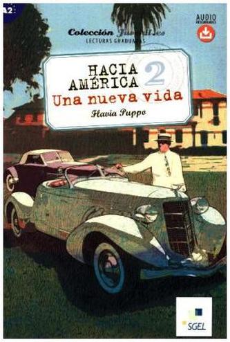 Hacia América 2: Una nueva vida