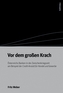Vor dem großen Krach