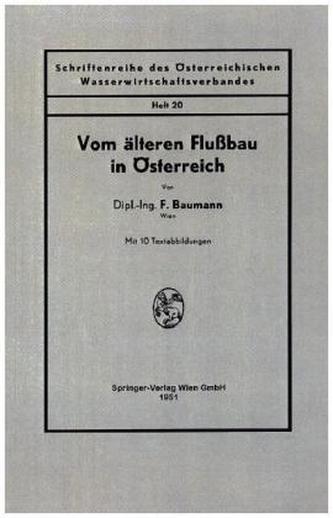 Vom älteren Flußbau in Österreich