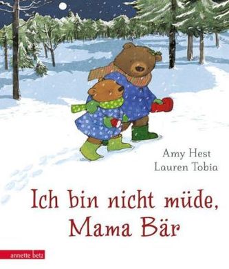 Ich bin nicht müde, Mama Bär