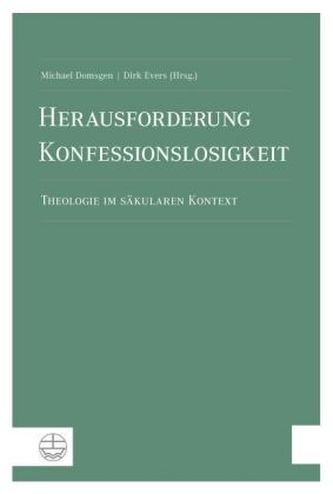 Herausforderung Konfessionslosigkeit