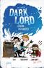 Dark Lord - Ich kann auch anders!