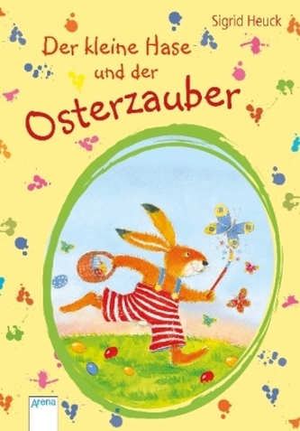 Der kleine Hase und der Osterzauber