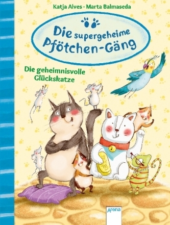 Die supergeheime Pfötchen-Gäng - Die geheimnisvolle Glückskatze