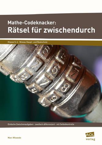 Mathe-Codeknacker: Rätsel für zwischendurch 5/6