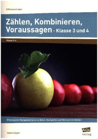 Zählen, Kombinieren, Voraussagen - Klasse 3 und 4