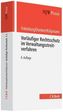 Vorläufiger Rechtsschutz im Verwaltungsstreitverfahren